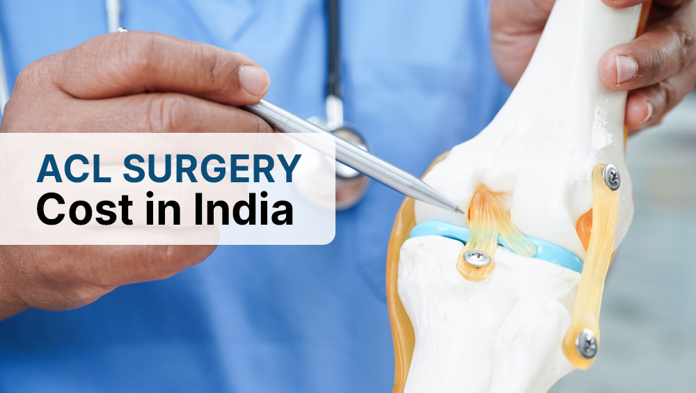 ACL Surgery Cost in India