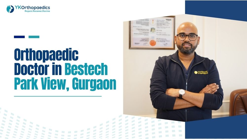Orthopaedic Doctor in Bestech Park View Gurgaon