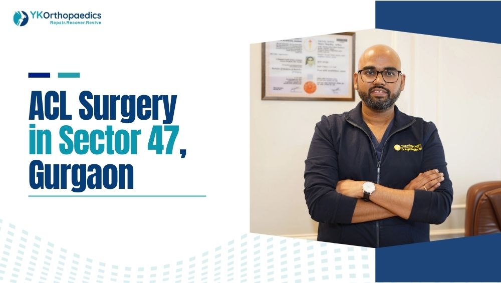 ACL Surgery in Sector 47 Gurgaon