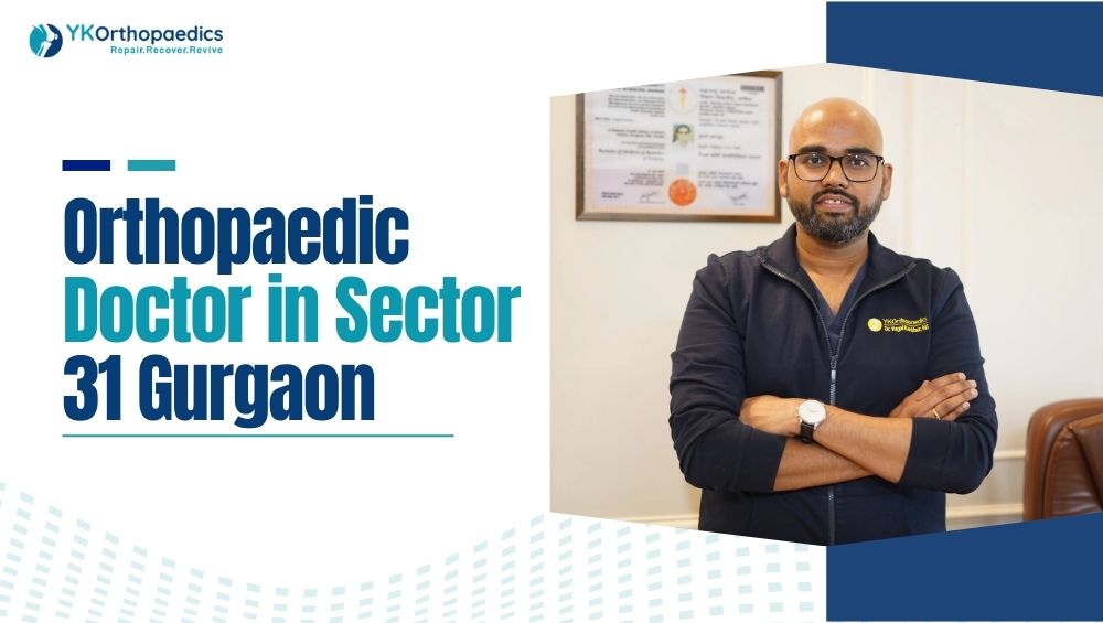 Orthopaedic Doctor in Sector 31 Gurgaon