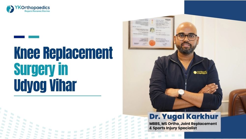 Knee Replacement Surgery in Udyog Vihar Gurgaon