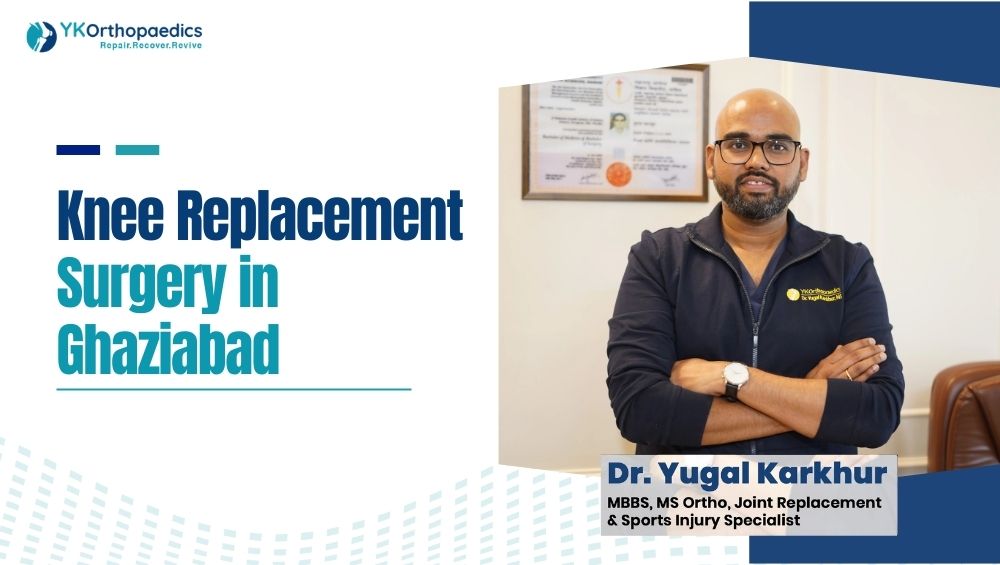 Knee Replacement Surgery in Ghaziabad